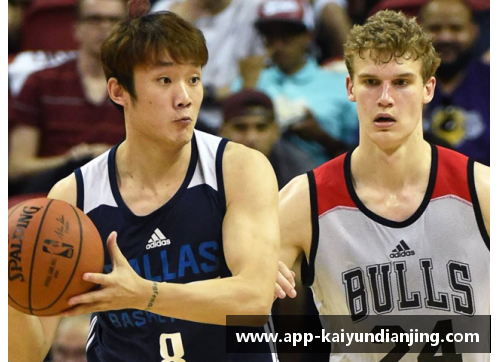 开云电竞丁彦雨航何时进入NBA的详细时间线